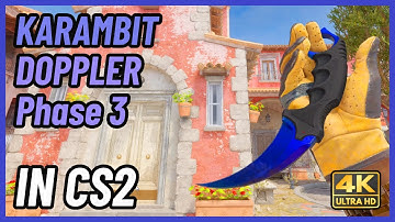 ★ CS2 Karambit Doppler (Phase 3) | CS2 Knife In-Game Showcase [4K]