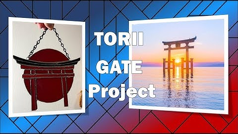 Japanese Torii Gate Project - Part 1