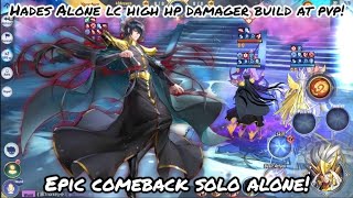 Saint Seiya: Awakening (KOTZ) - Hades Alone LC High HP Damager Build at PvP! Epic Comeback Solo!