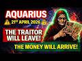 AQUARIUS ♒ APRIL 21, 2026 – THE SUN CHANGES EVERYTHING! BETRAYER EXPOSED ⚡ MONEY &amp; DESTINY ARRIVE 💰✨