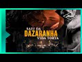 Dazaranha - Saiu Da Vida Torta (Videoclipe Oficial)