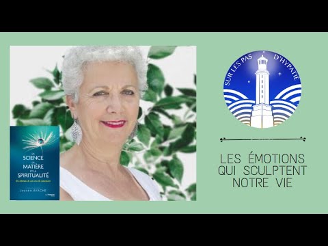 Jeanne Ayache  - Les émotions qui sculptent notre vie