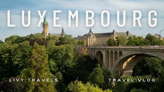 One Day in Luxembourg! | Europe Travel Vlog by Livy Travels 424 views 1 year ago 10 minutes, 45 seconds