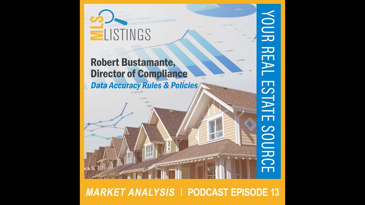 MLSListings Podcast #13: Data Accuracy Rules & Policies
