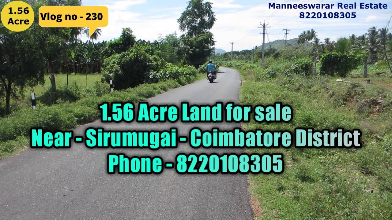 230 // 1.56 Acre land for Sale Near Sirumugai Coimbatore