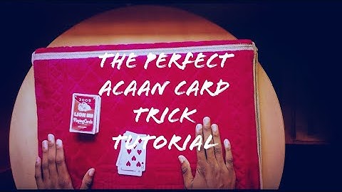 THE PERFECT ACAAN CARD TRICK TUTORIAL. A CARD AT ANY NUMBER