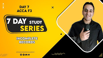 ACCA F3 Chapter 18 Incomplete Records I 7 Days Study Series I (2022) | Hindi | Day 07 #ACCAf3