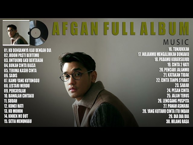 Lagu Terbaik AFGAN [Full Album] 2022 Terbaru - Lagu Pop Indonesia Hits & Terpopuler Saat Ini class=