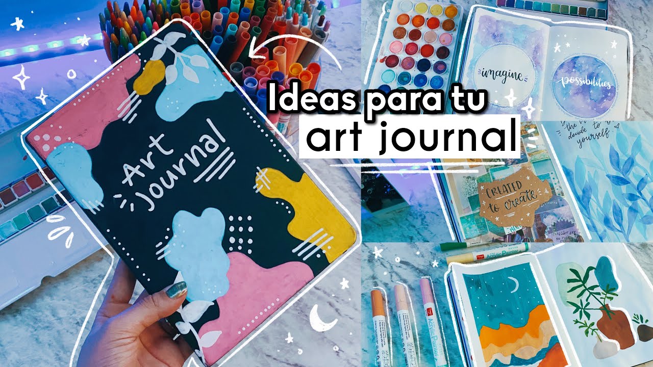 ART JOURNAL CONMIGO // INSPIRACIÓN E IDEAS - DanielaGmr ✨ - thptnganamst.edu.vn