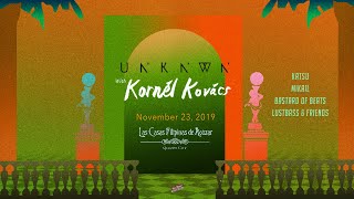 UNKNWN.Las Casas w/ Kornél Kovács 11.23.2019