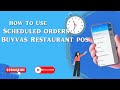 How to use Schedule Order in Buvvas POS