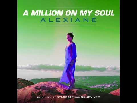 A million on my soul remix moses. Певица Алексиана. A million on my Soul обложка. Alexiane a million on my Soul обложка. A million on my Soul Remix.