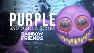 SAD ORIGIN Story of PURPLE! Rainbow Friends REAL Life