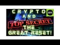 The Great Reset and Crypto Connections