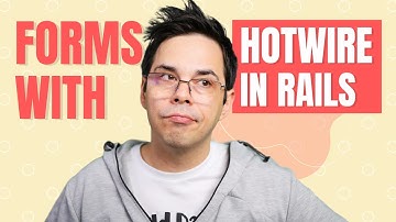 Ruby on Rails Forms With Hotwire