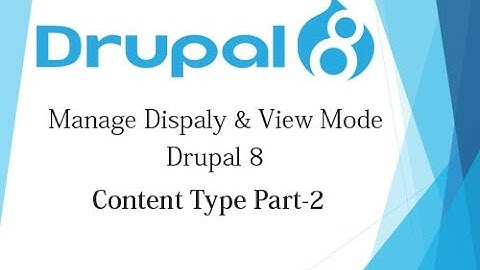 Drupal 8 Tutorial for Beginner Lesson-21: Manage Display in Content Type Drupal 8 - Hindi (Part-2)