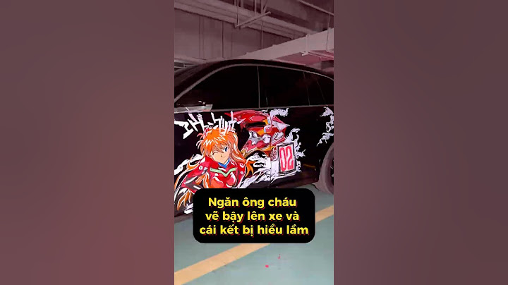 Vẽ bậy lên xe người lạ #21: Bị hiểu nhầm khi ngăn ông cháu vẽ bậy và cái kết #painting #vetranh