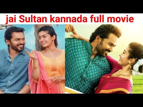 jai sulthan best action movie in kannada|| Karthi & rashmika mandana