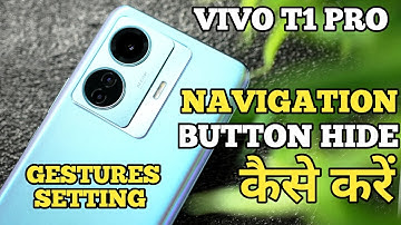 How To Hide Navigation Button in Vivo T1 Pro | Vivo T1 Pro में Gesture Setting On कैसे करें