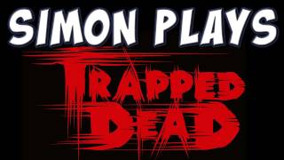 Yogscast - Simon Plays! - Trapped Dead