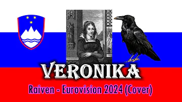 Eurovision 2024 Slovenia : Raiven - "Veronika" (English Cover)