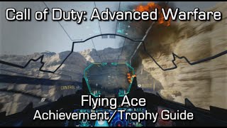 Call of Duty: Advanced Warfare - Flying Ace Achievement/Trophy Guide