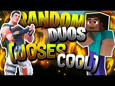 Random Duos - josescool (Fortnite Battle Royale) - Random Duos - josescool (Fortnite Battle Royale)