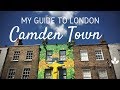 My Guide to London | Camden Town