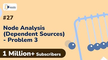 Node Analysis with Dependent Sources Problem 3 | DC Circuits and Network Theorems | EXTC Engineering