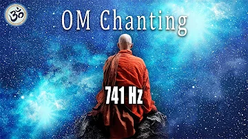 OM Chanting 741 Hz, Removes Toxins and Negativity, Boost Immune System, Singing Bowls, Meditation