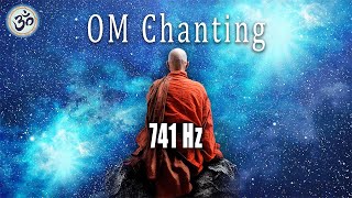 Om Chanting 741 Hz, Removes Toxins And Negativity, Boost Immune System, Singing Bowls, Meditation