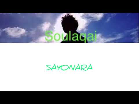 Soulaqai — Sayonara (Qazaq world pop music, kaz — qaz — eng, lyrics)