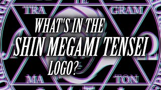 What's in the Shin Megami Tensei logo || Megami Tensei 101