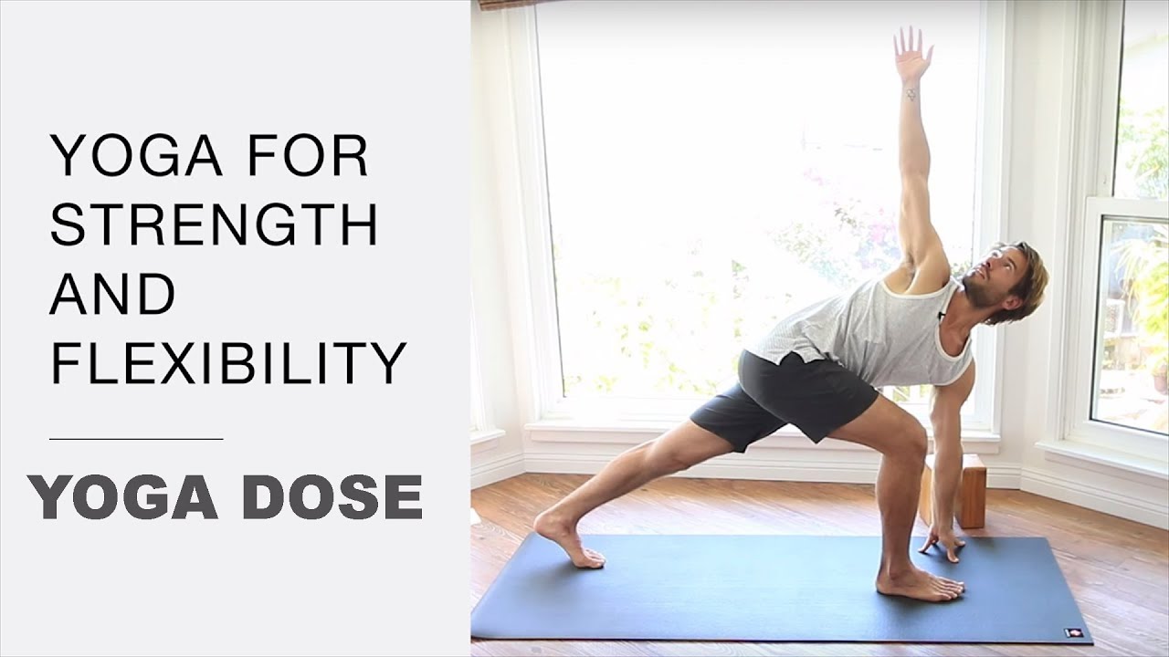 Yoga for strength and flexibility