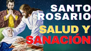 🌹SANTO ROSARIO POR LA SALUD Y SANACION DE LOS ENFERMOS🌹