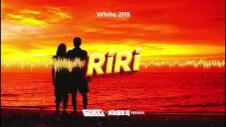 White 2115 - RiRi (WOJTULA & KUBEQ REMIX)