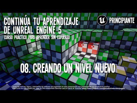 08. Creando un nivel nuevo. Continúa tu aprendizaje de Unreal Engine 5.