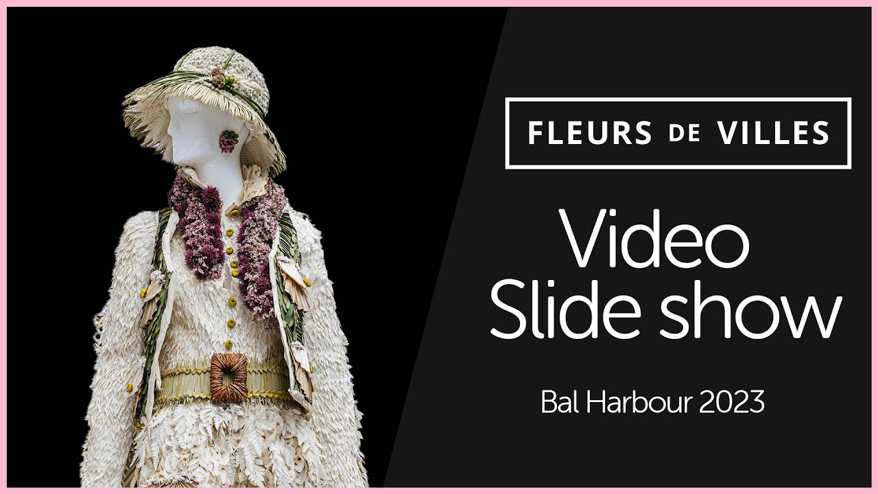 Photo Slideshow - Fleurs de Villes VOYAGE Bal Harbour, FL 2023