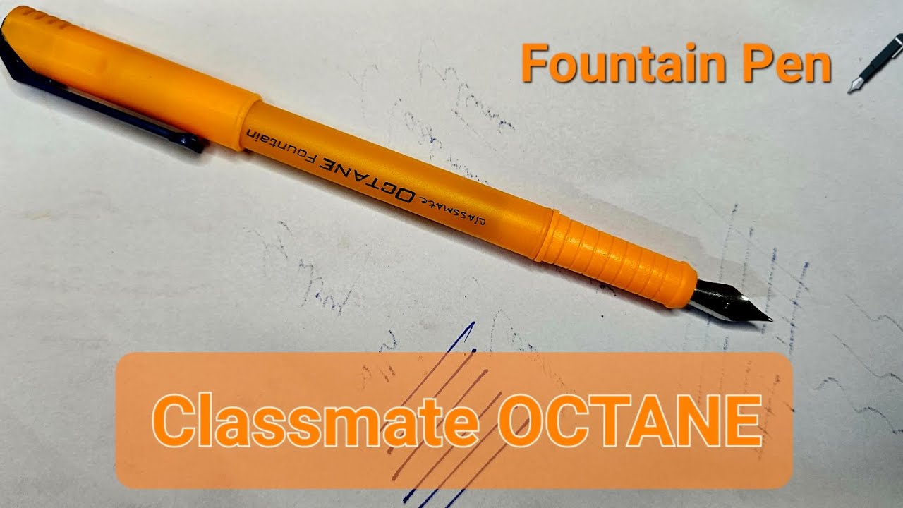 Classmate Octane Fountain Pen Review TSL Hindi. YouTube