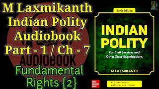 Indian polity UPSC audiobook | M laxmikanth fundamental rights audio book | upsc audiobooks in eng