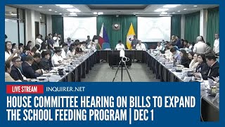 LIVE: House Committee hearing on bills to expand the school feeding program | Dec 1