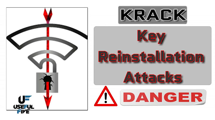 Key reinstallation attacks forced nonce reuse in wpa2 là gì