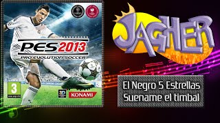 Download lagu PES 2013 Soundtrack | El Negro 5 Estrellas - Suename el timbal