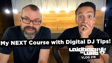 My NEXT Course with Digital DJ Tips!