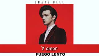 Drake Bell - Fuego Lento (sub español) chords