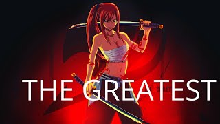 Erza Scarlet The Greatest (AMV)