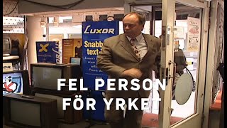 Fel person för yrket