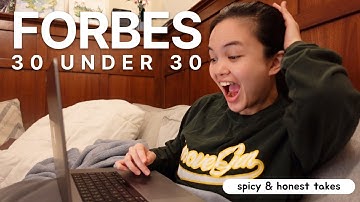 How I Got Forbes 30 Under 30 (my spicy thoughts + rejection-filled process)