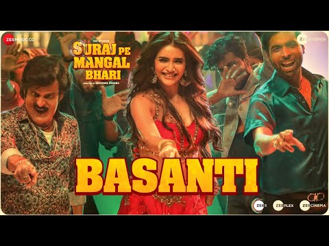 Basanti - Suraj Pe Mangal Bhari | Diljit | Manoj | Fatima| Karishma|Javed-Mohsin, Payal D & Danish S