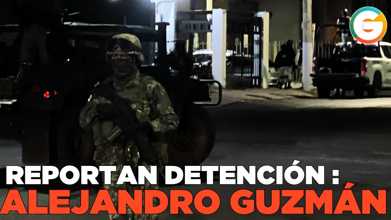 Reportan detención de Alejandro Guzmán primo de los Chapitos 